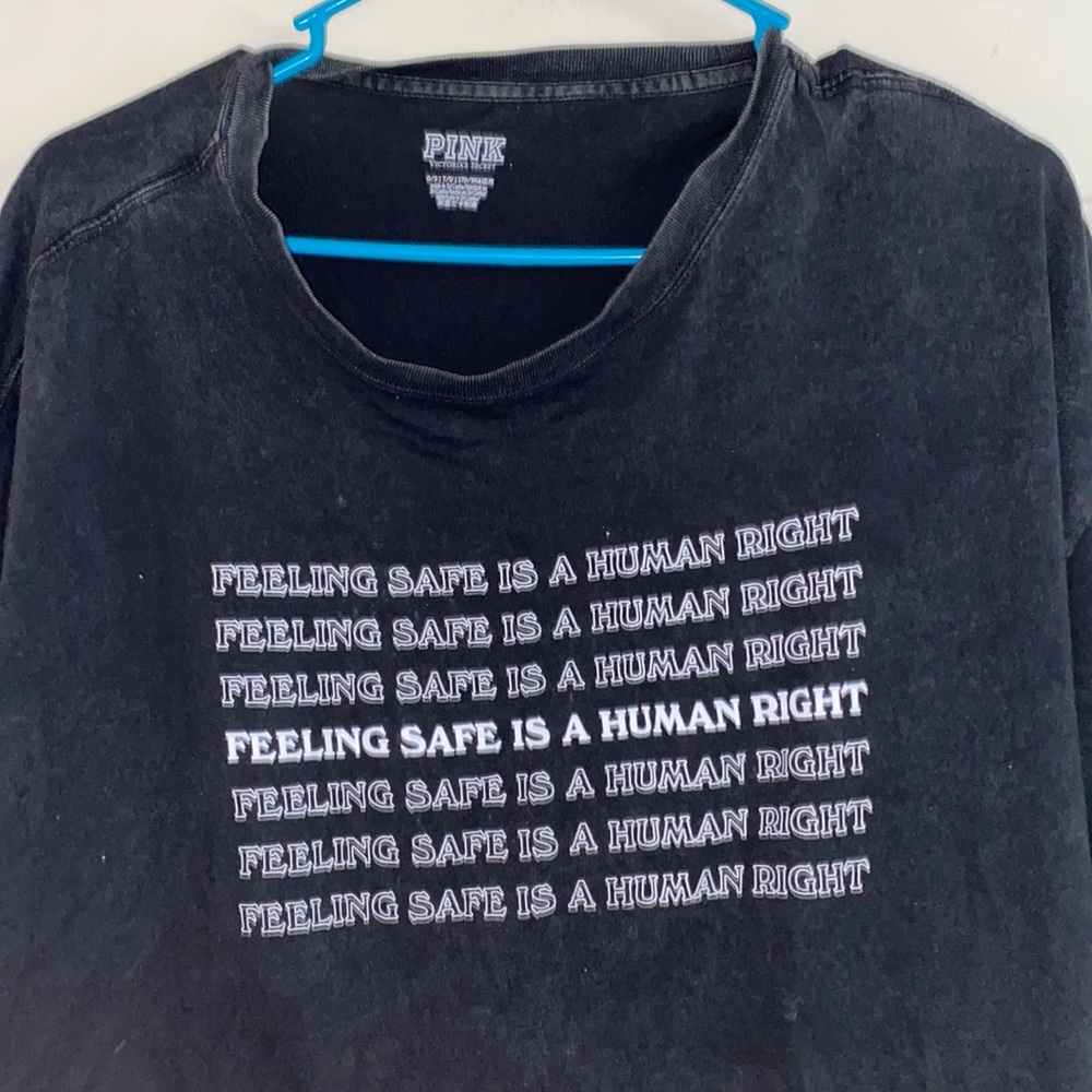 Feeling Safe is a Human Right // PINK Shirt